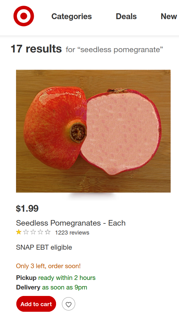 A screenshot of Target's online storefront. "Seedless pomegranates" are listed for $1.99 each, with a one star average review and a picture of a pomegranate with no seeds.